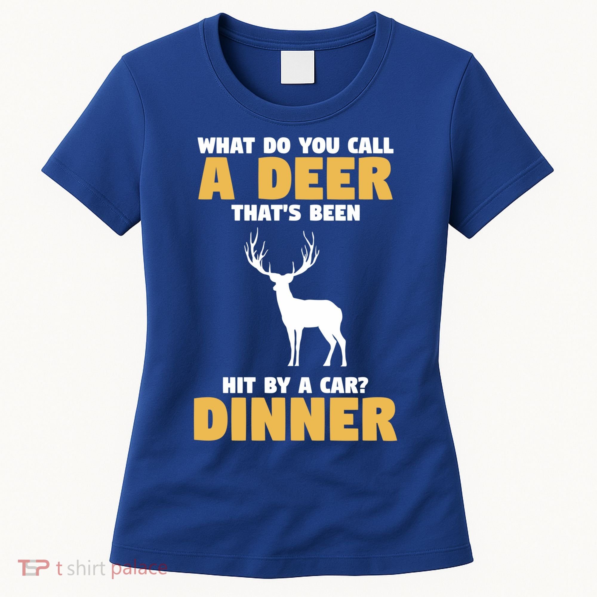 Funny Hunt Hunting Quote For A Buck Deer Hunter Cool Gift Women's T-Shirt