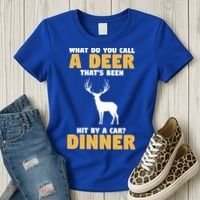 Funny Hunt Hunting Quote For A Buck Deer Hunter Cool Gift Women's T-Shirt thumb 3
