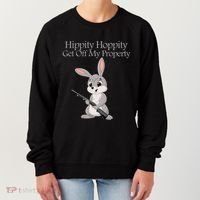 Funny Hippity Hoppity Get Off My Property Gift Women's Sweatshirt thumb 0