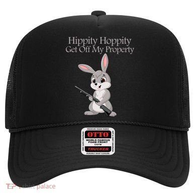 Funny Hippity Hoppity Get Off My Property Gift Hat