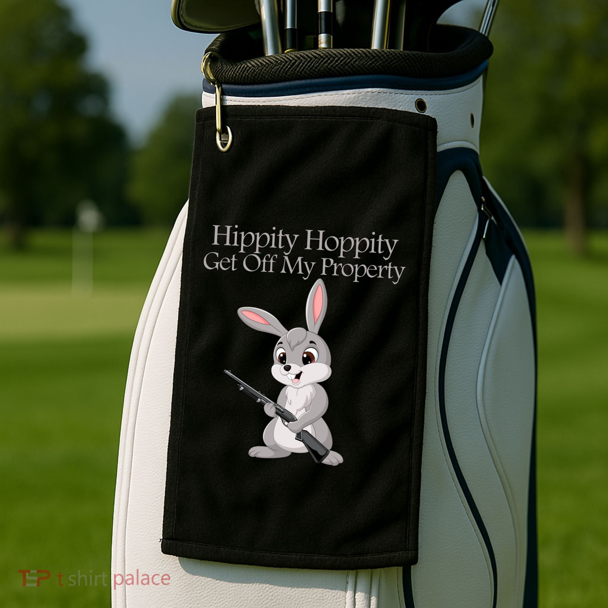 Funny Hippity Hoppity Get Off My Property Gift Golf Towel