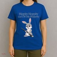 Funny Hippity Hoppity Get Off My Property Gift T-Shirt thumb 4