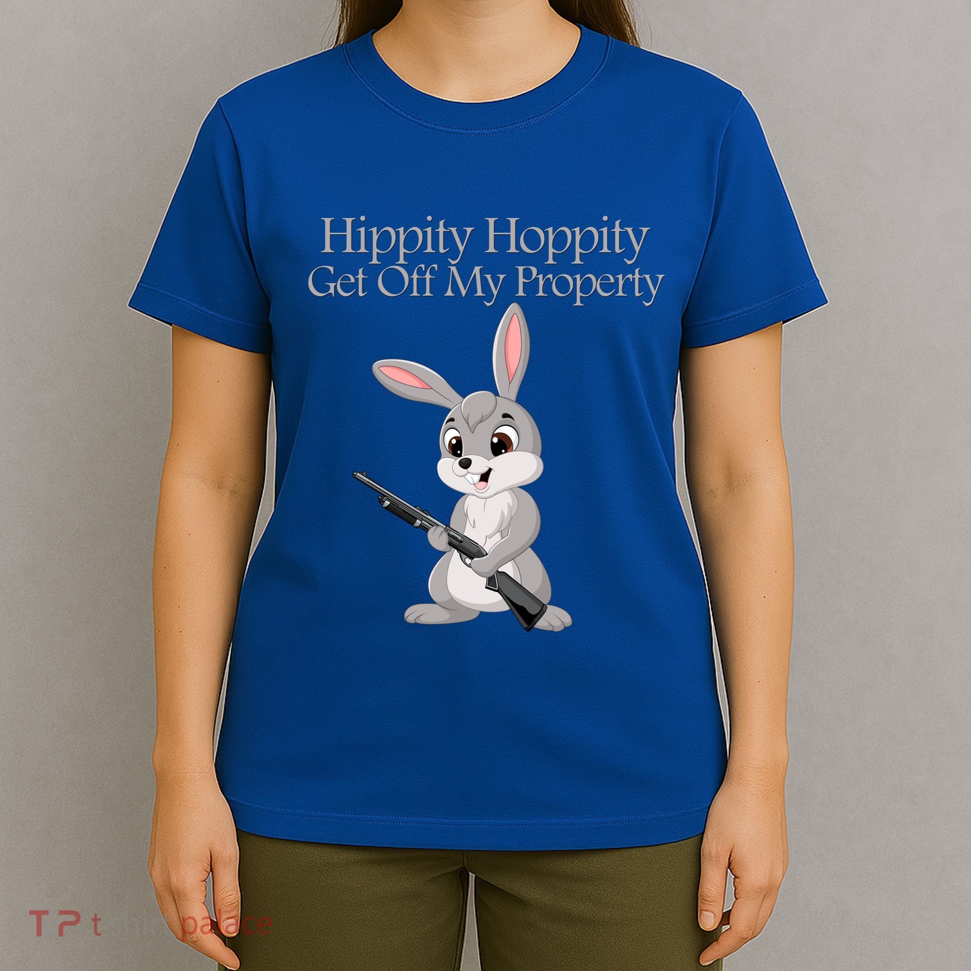 Funny Hippity Hoppity Get Off My Property Gift T-Shirt