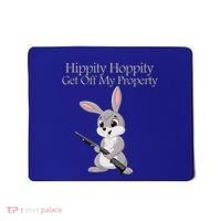 Funny Hippity Hoppity Get Off My Property Gift Mousepad thumb 0