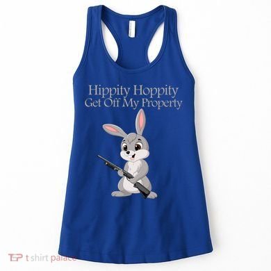 Funny Hippity Hoppity Get Off My Property Gift Women's Tank Top