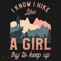 Female Hiker Hiking I Know I Hike Like A Girl Kids Long Sleeve Shirt thumb 2