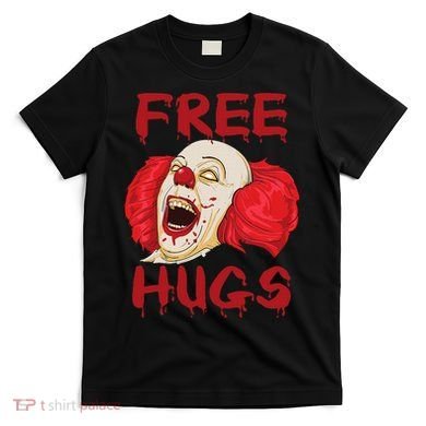 Free Hugs Halloween Evil Killer Scary Clown Horror Gift T-Shirt