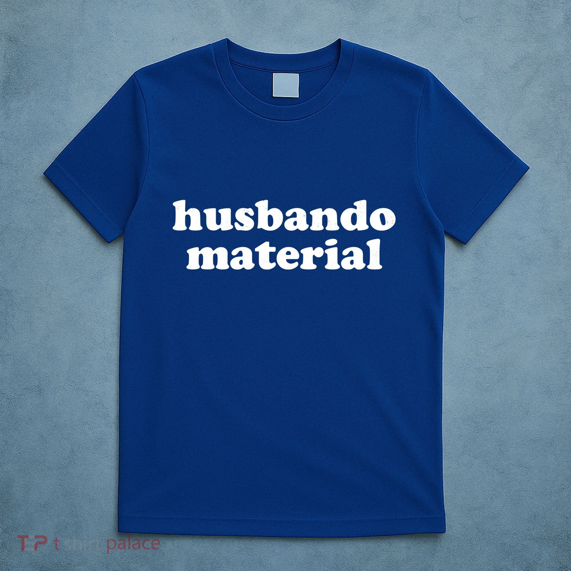 Funny Husbando Husband Material Anime Fan T-Shirt