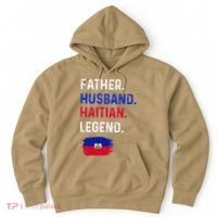 Father Husband Haitian Legend Proud Dad Haiti Flag Hoodie thumb 0