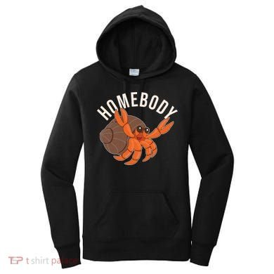 Funny Homebody Hermit Crab Women's Hoodie