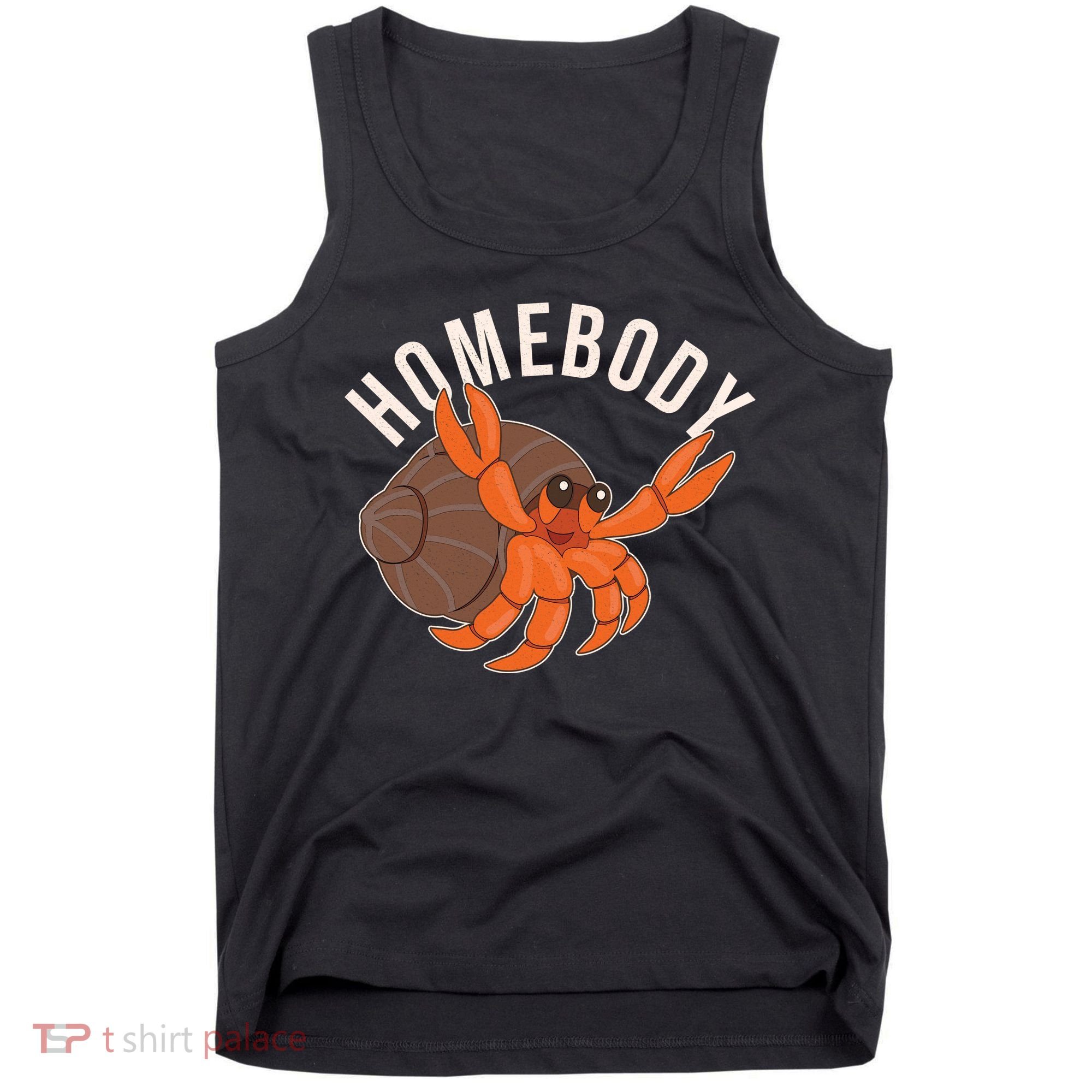 Funny Homebody Hermit Crab Tank Top