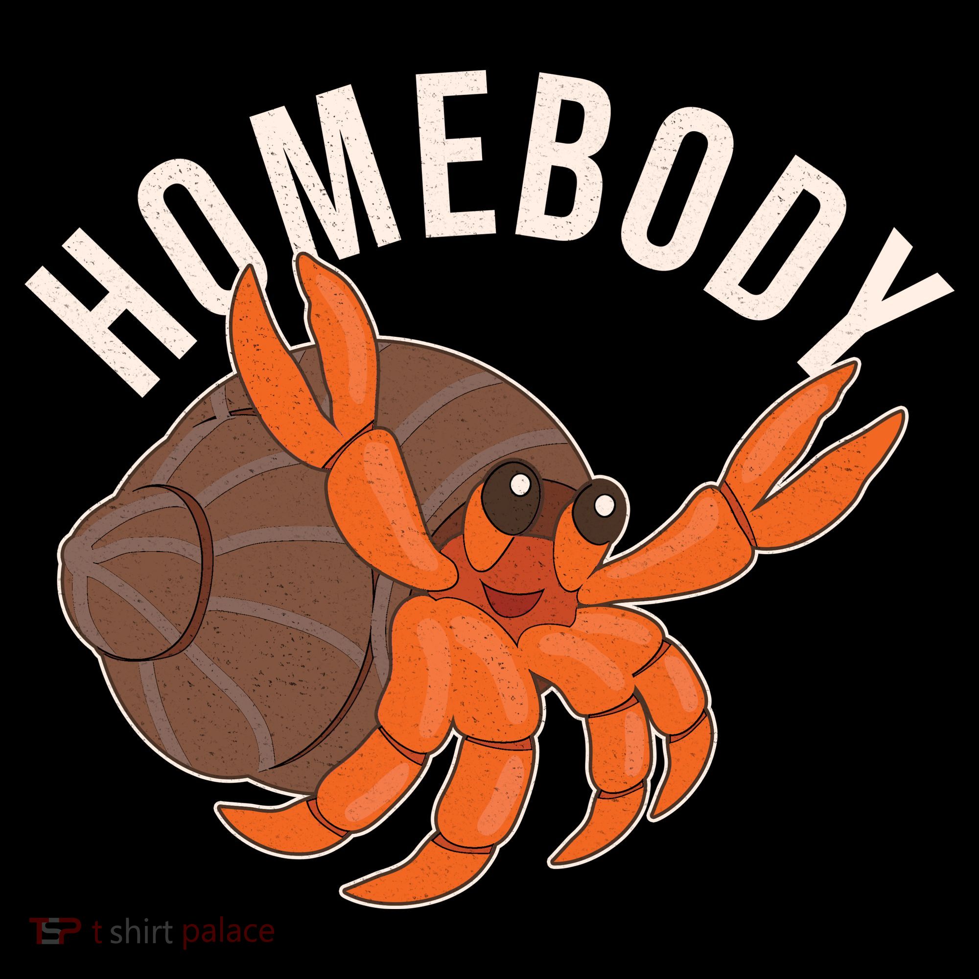 Funny Homebody Hermit Crab Women's T-Shirt