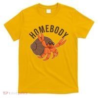 Funny Homebody Hermit Crab T-Shirt thumb 0