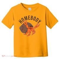 Funny Homebody Hermit Crab Toddler T-Shirt thumb 0