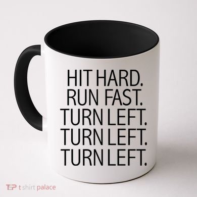 Funny Hit Hard Run Fast Turn Left Baseball Pitcher Gift Coffee Mug
