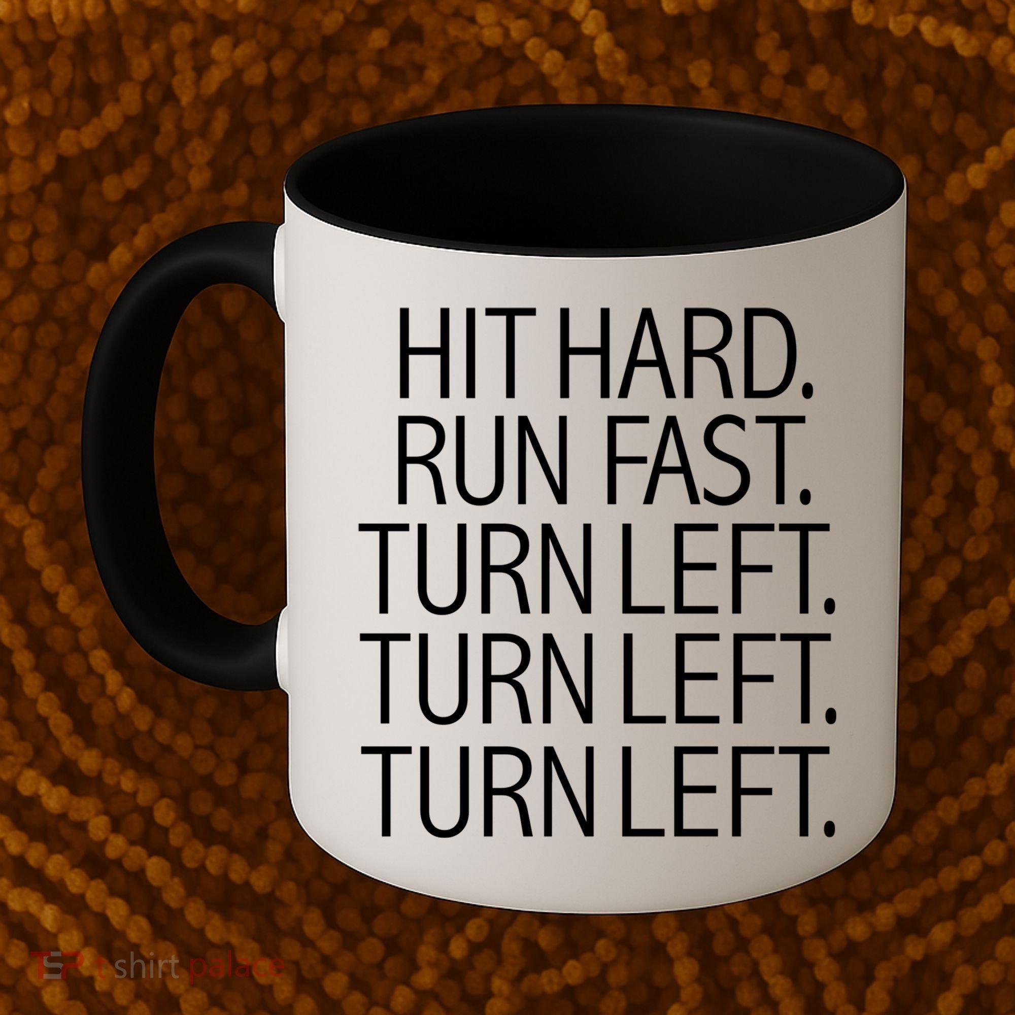 Funny Hit Hard Run Fast Turn Left Baseball Pitcher Gift Coffee Mug
