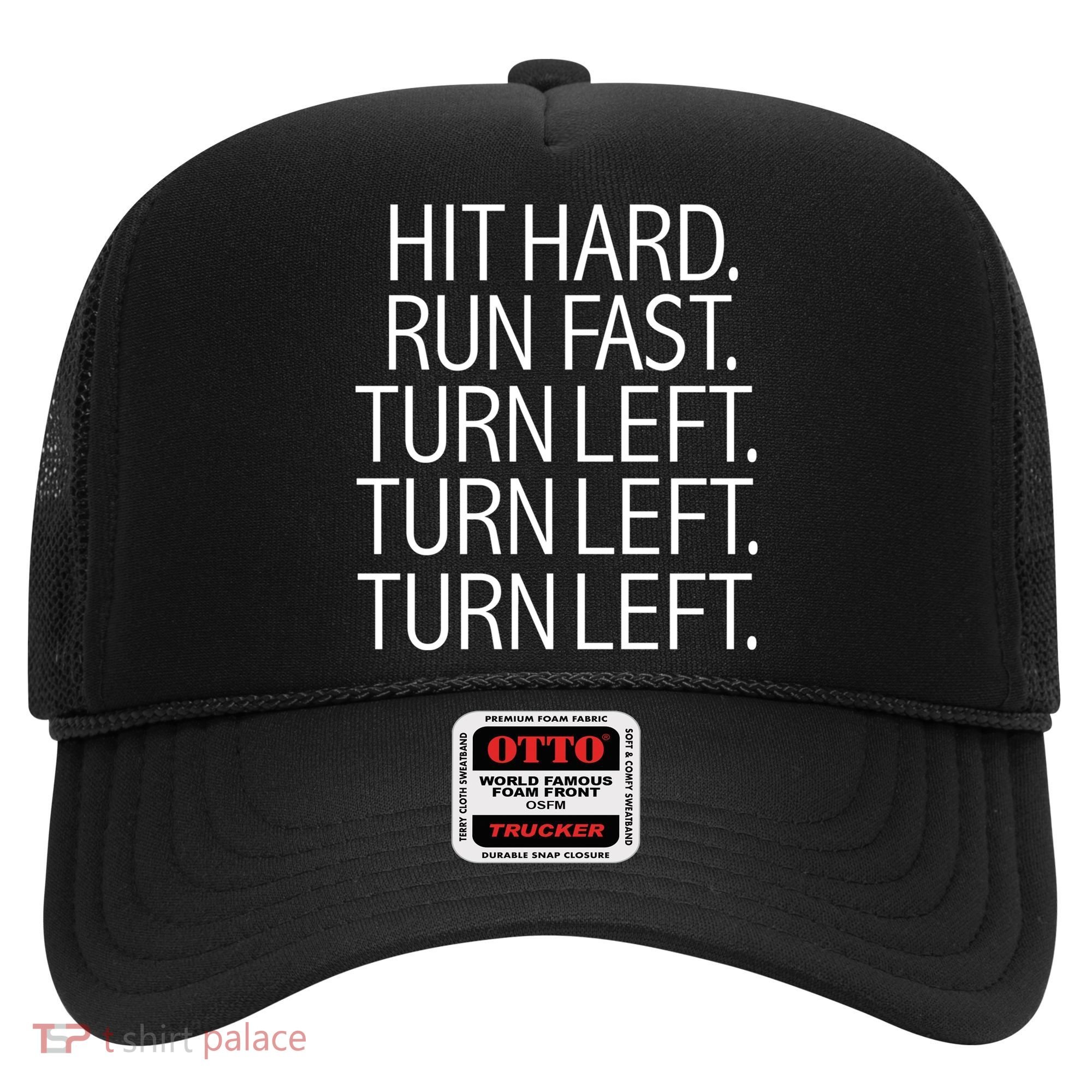 Funny Hit Hard Run Fast Turn Left Baseball Pitcher Gift Hat