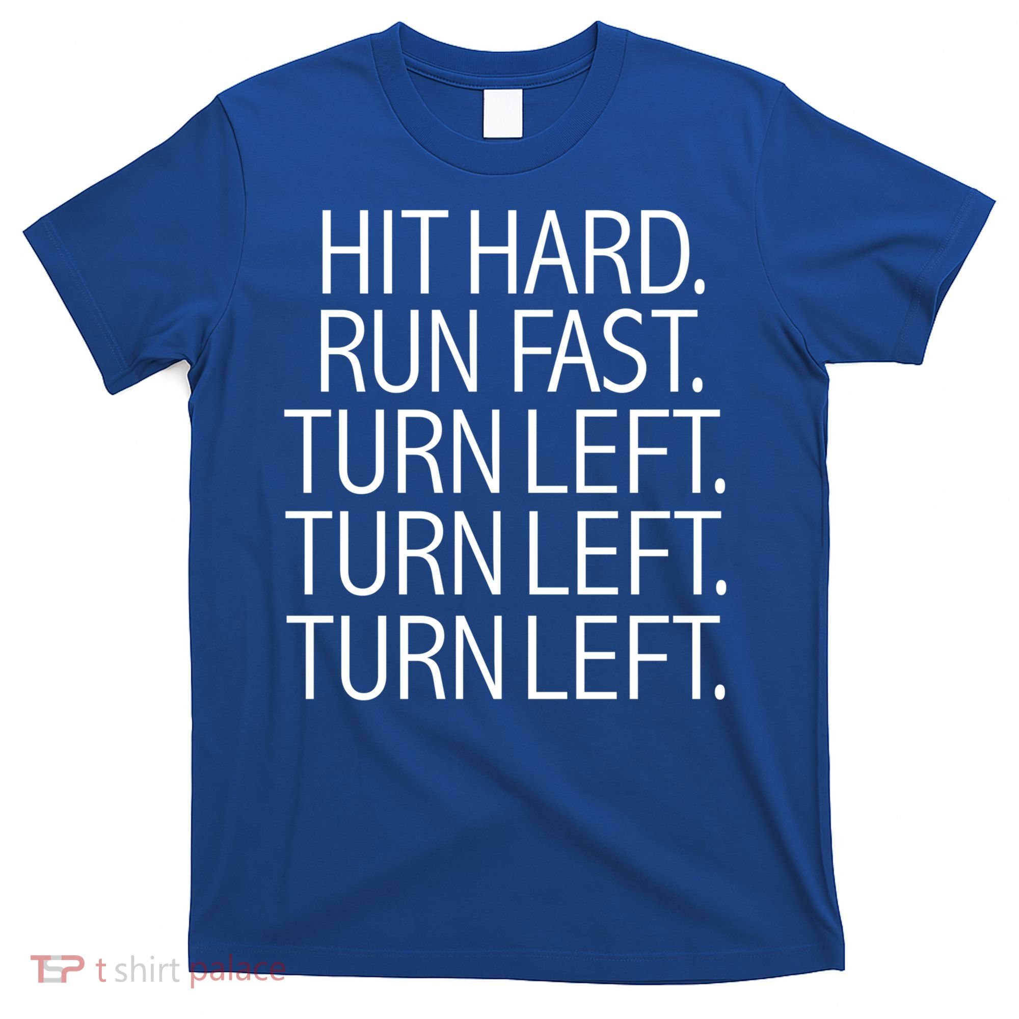 Funny Hit Hard Run Fast Turn Left Baseball Pitcher Gift T-Shirt