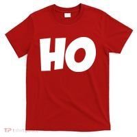Funny Ho Ho Ho Christmas Matching Holidays Xmas Gift T-Shirt thumb 0
