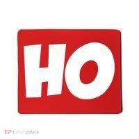 Funny Ho Ho Ho Christmas Matching Holidays Xmas Gift Mousepad thumb 0