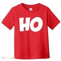 Funny Ho Ho Ho Christmas Matching Holidays Xmas Gift Toddler T-Shirt thumb 0