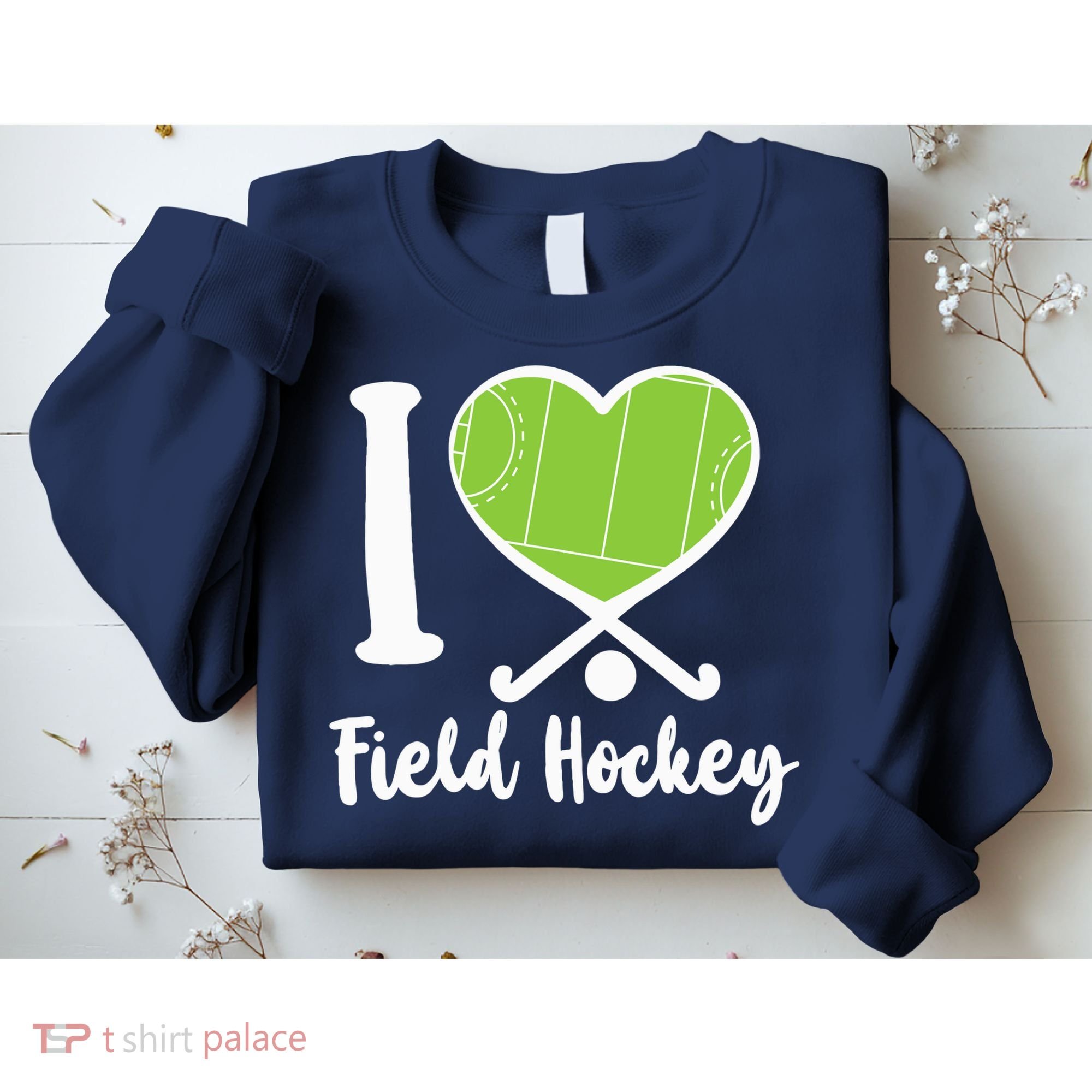 Field Hockey Heart I Love Field Hockey Sweatshirt