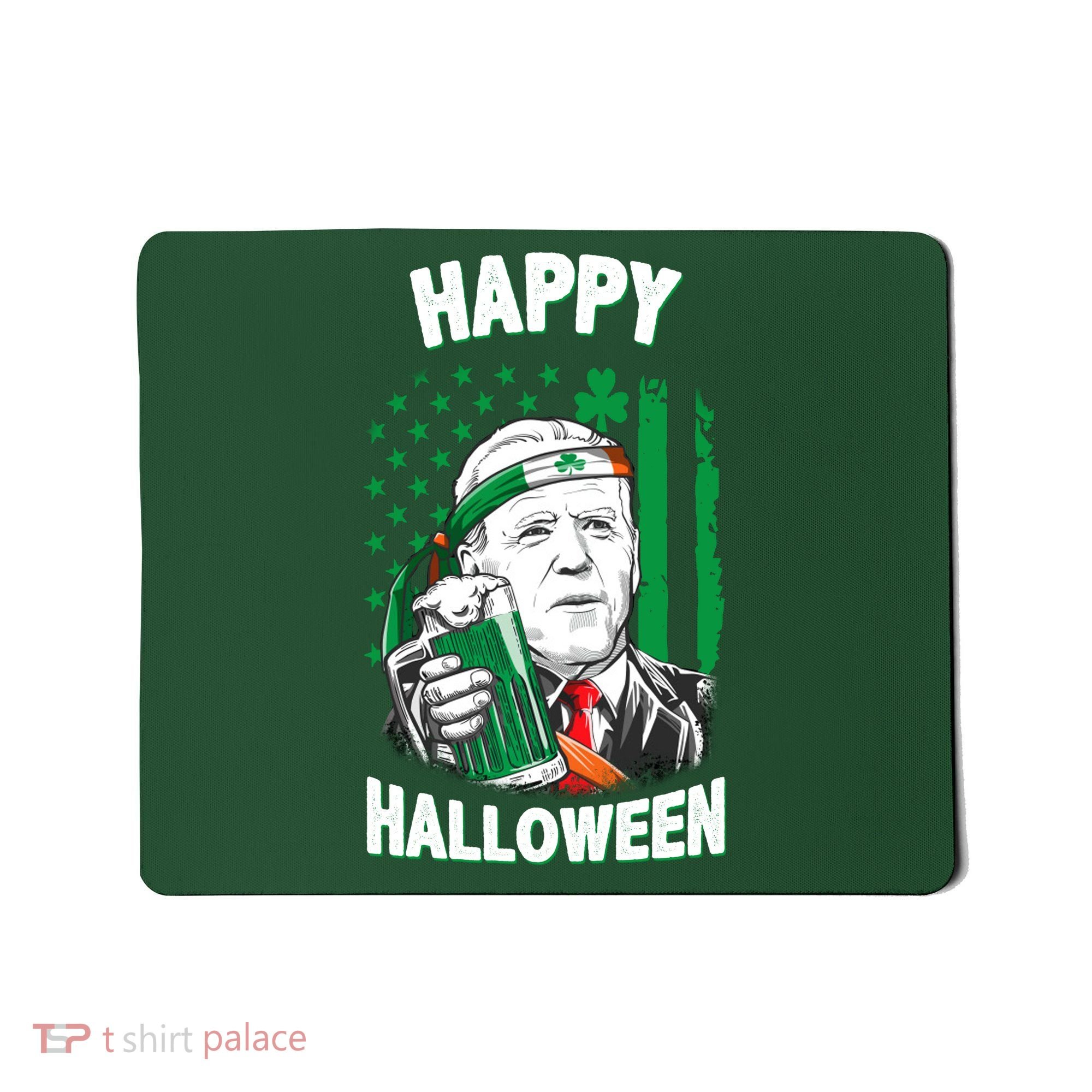 Funny Happy Halloween Joe Biden St Patrick's Day Mousepad