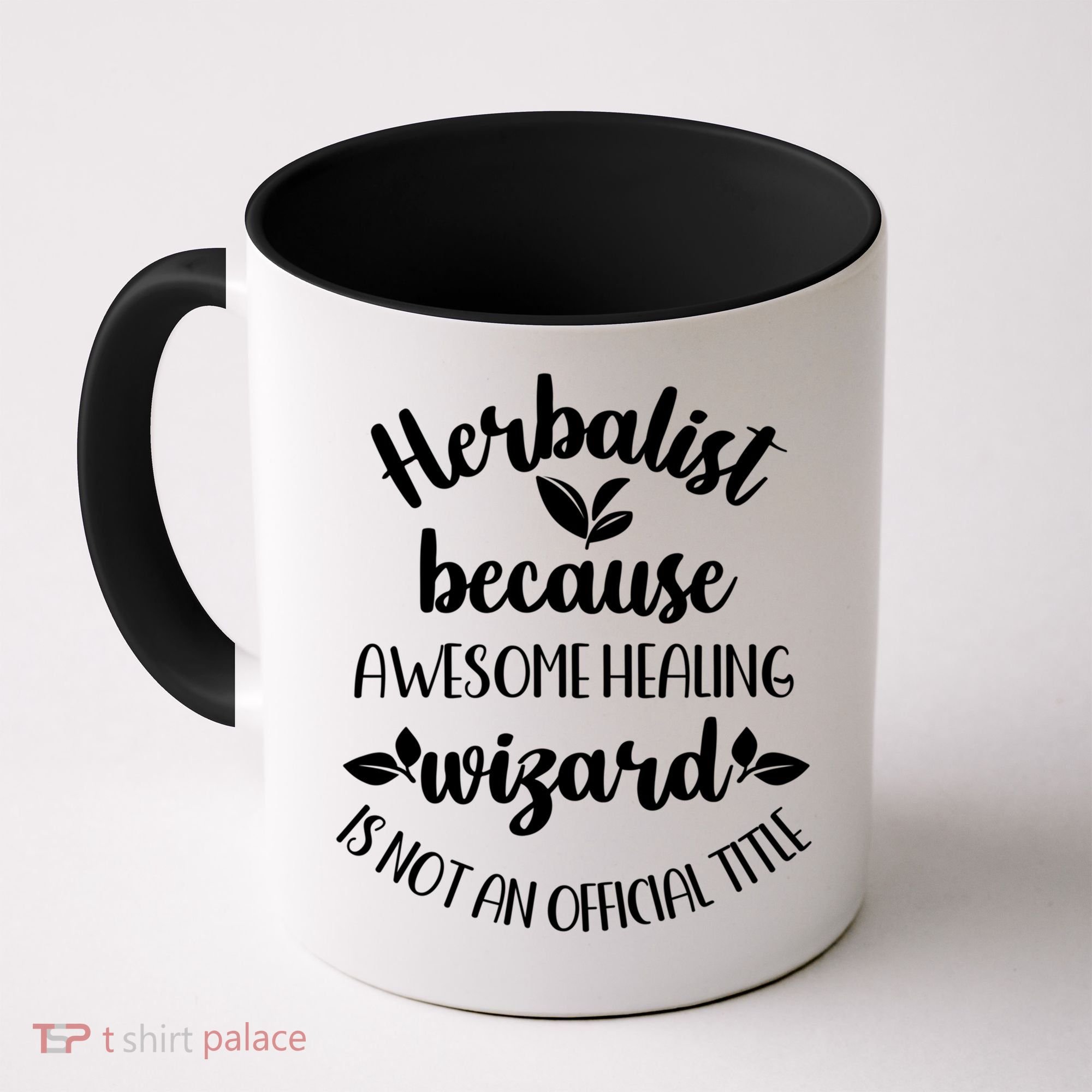 Funny Herbalist Herbalism Plant Medicine Gift Coffee Mug