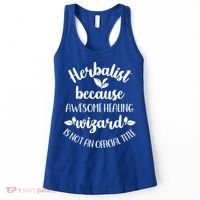 Funny Herbalist Herbalism Plant Medicine Gift Women's Tank Top thumb 0