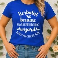 Funny Herbalist Herbalism Plant Medicine Gift Women's T-Shirt thumb 2