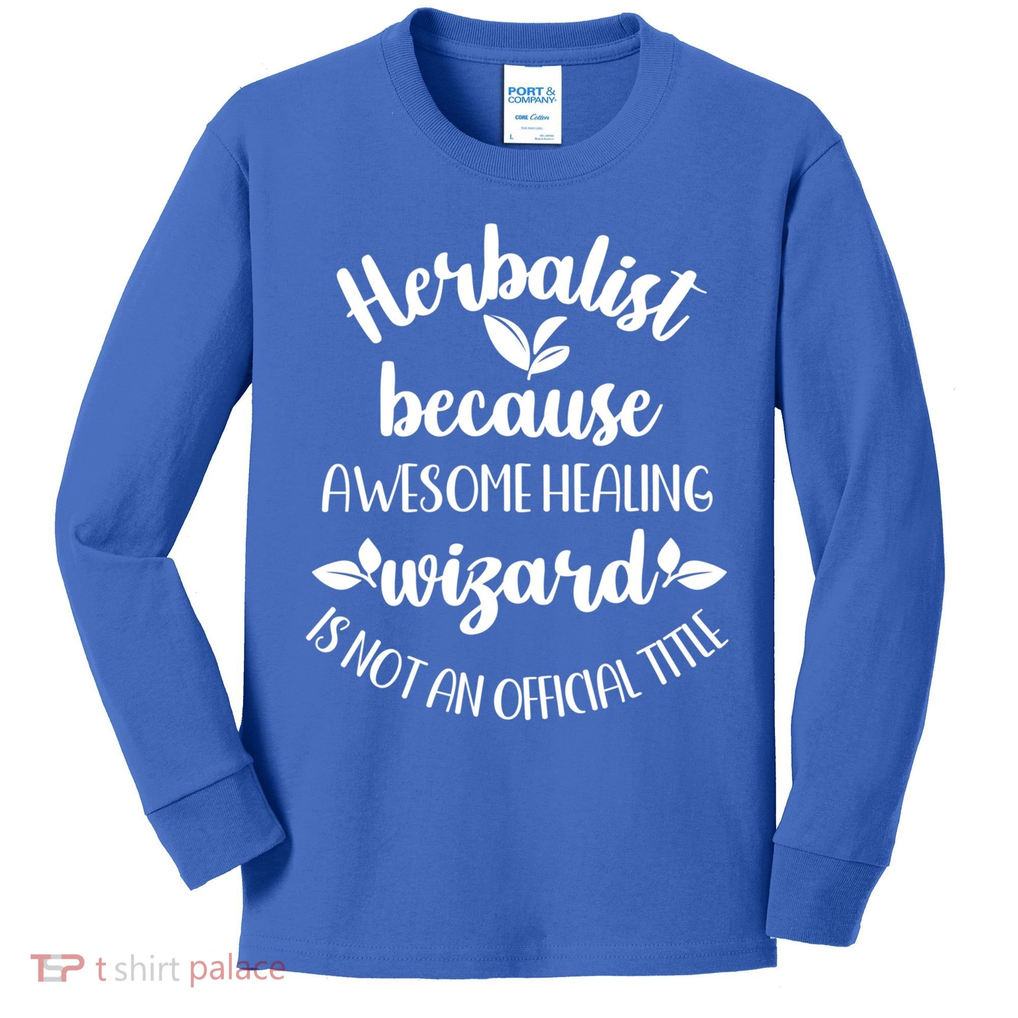 Funny Herbalist Herbalism Plant Medicine Gift Kids Long Sleeve Shirt