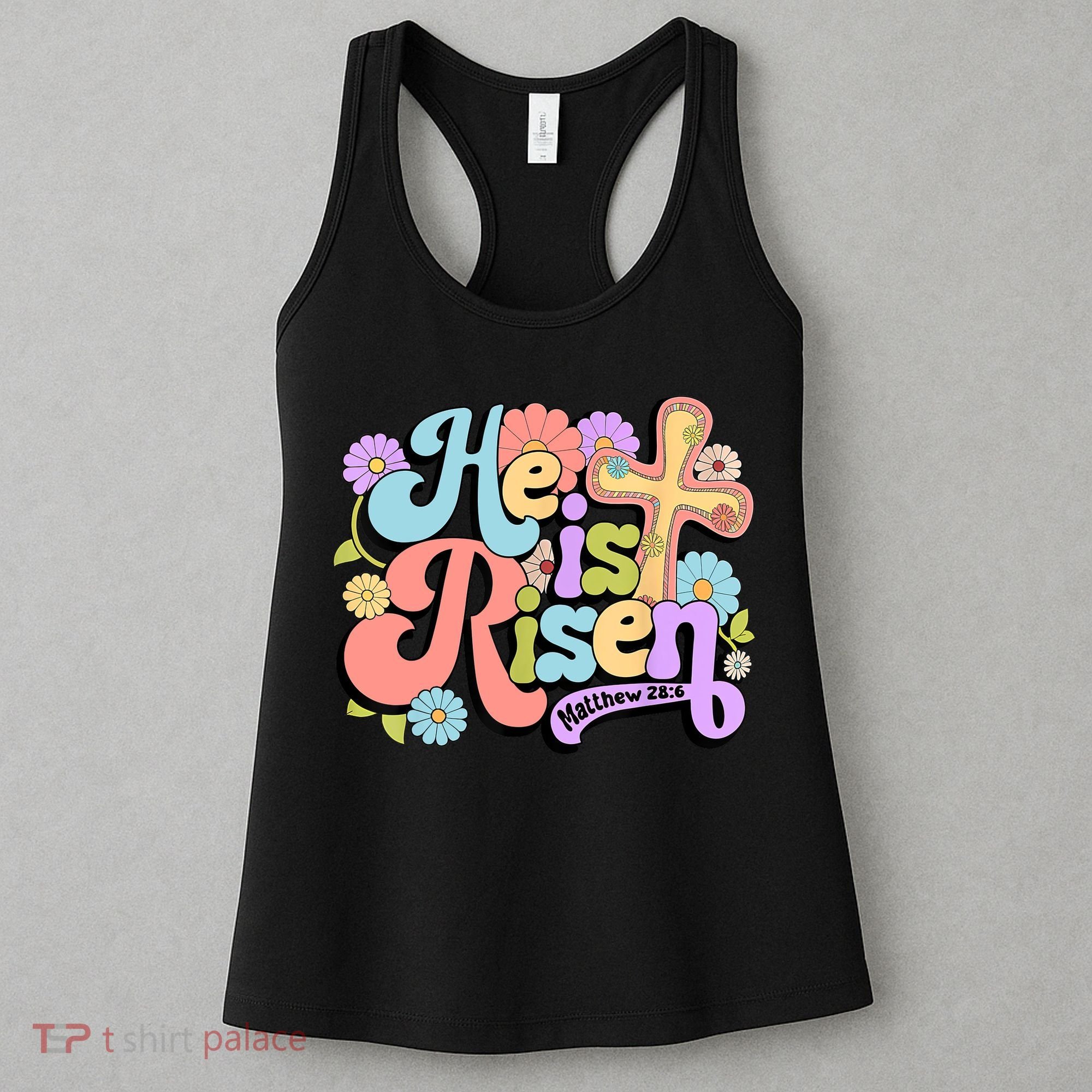 Floral He Is Risen Happy Easter Christian Bible Verse Faith  Women's Tank Top