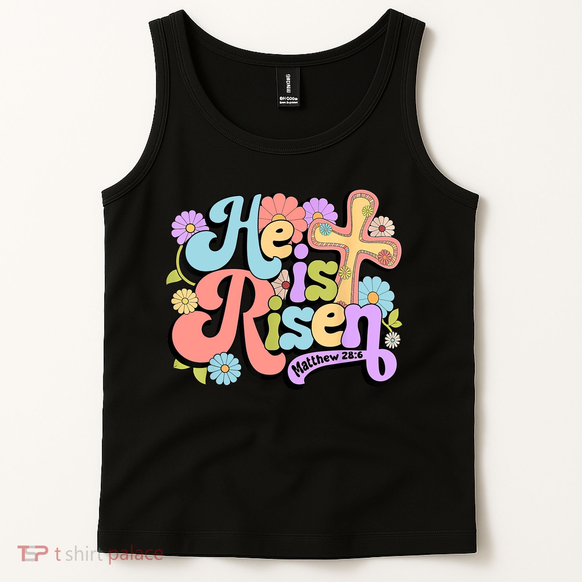Floral He Is Risen Happy Easter Christian Bible Verse Faith  Tank Top