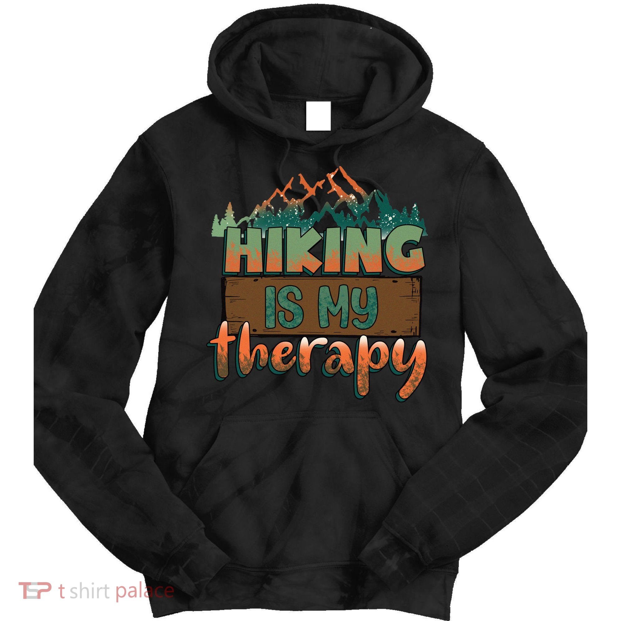 Funny Hiking Is My Therapy Camping Mountain Love Gift Tie Dye Hoodie