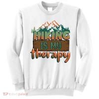 Funny Hiking Is My Therapy Camping Mountain Love Gift Sweatshirt thumb 0