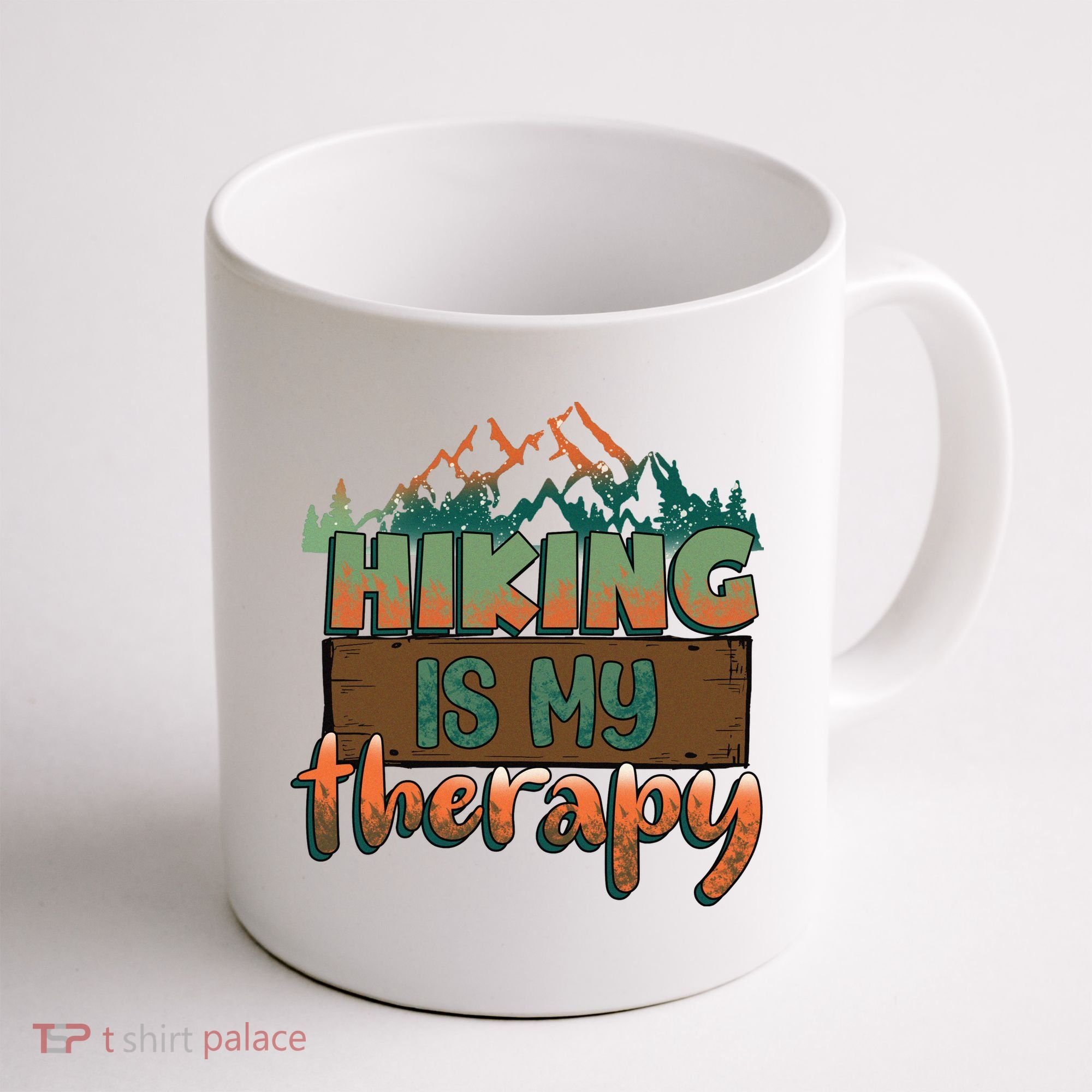Funny Hiking Is My Therapy Camping Mountain Love Gift Coffee Mug