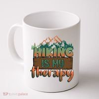 Funny Hiking Is My Therapy Camping Mountain Love Gift Coffee Mug thumb 0