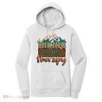 Funny Hiking Is My Therapy Camping Mountain Love Gift Women's Hoodie thumb 0