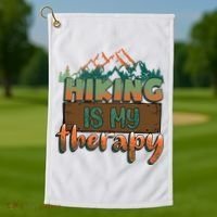 Funny Hiking Is My Therapy Camping Mountain Love Gift Golf Towel thumb 1