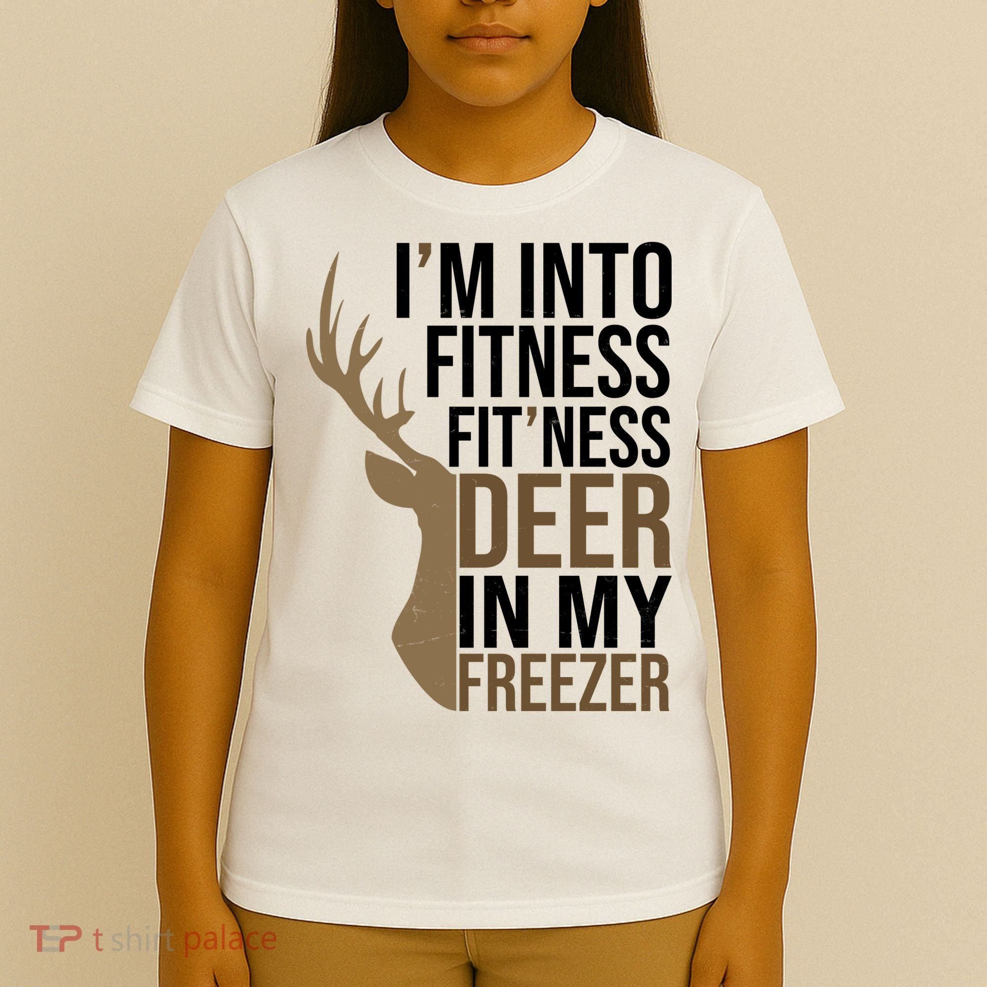 Funny Hunter Im Into Fitness Deer Freezer Hunting T-Shirt
