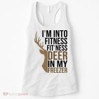 Funny Hunter Im Into Fitness Deer Freezer Hunting Women's Tank Top thumb 0