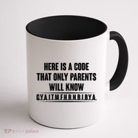 Funny Here Is A Code That Only Parents Will Know Coffee Mug thumb 1