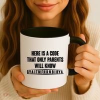 Funny Here Is A Code That Only Parents Will Know Coffee Mug thumb 3
