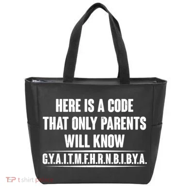 Funny Here Is A Code That Only Parents Will Know Tote Bag