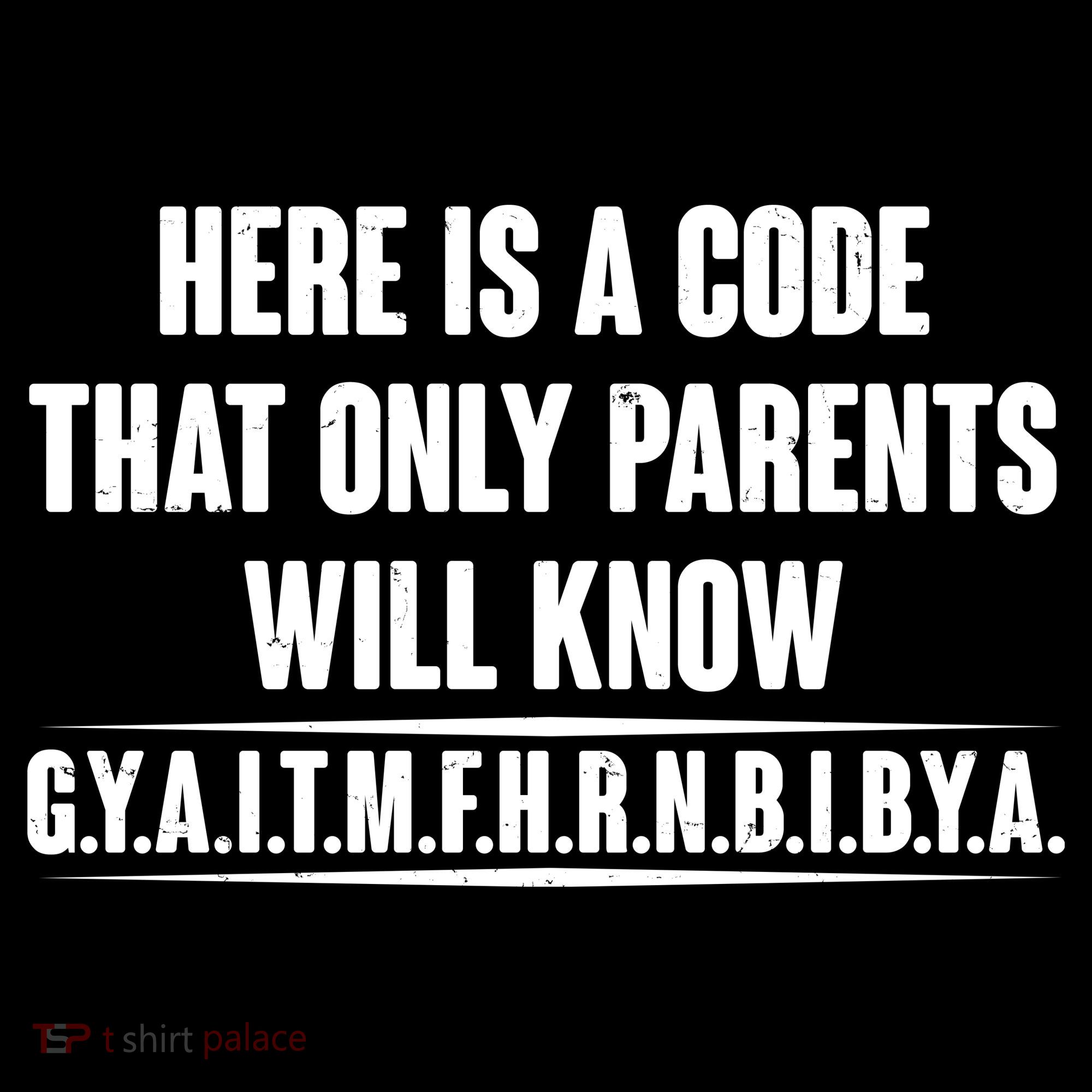 Funny Here Is A Code That Only Parents Will Know Tote Bag