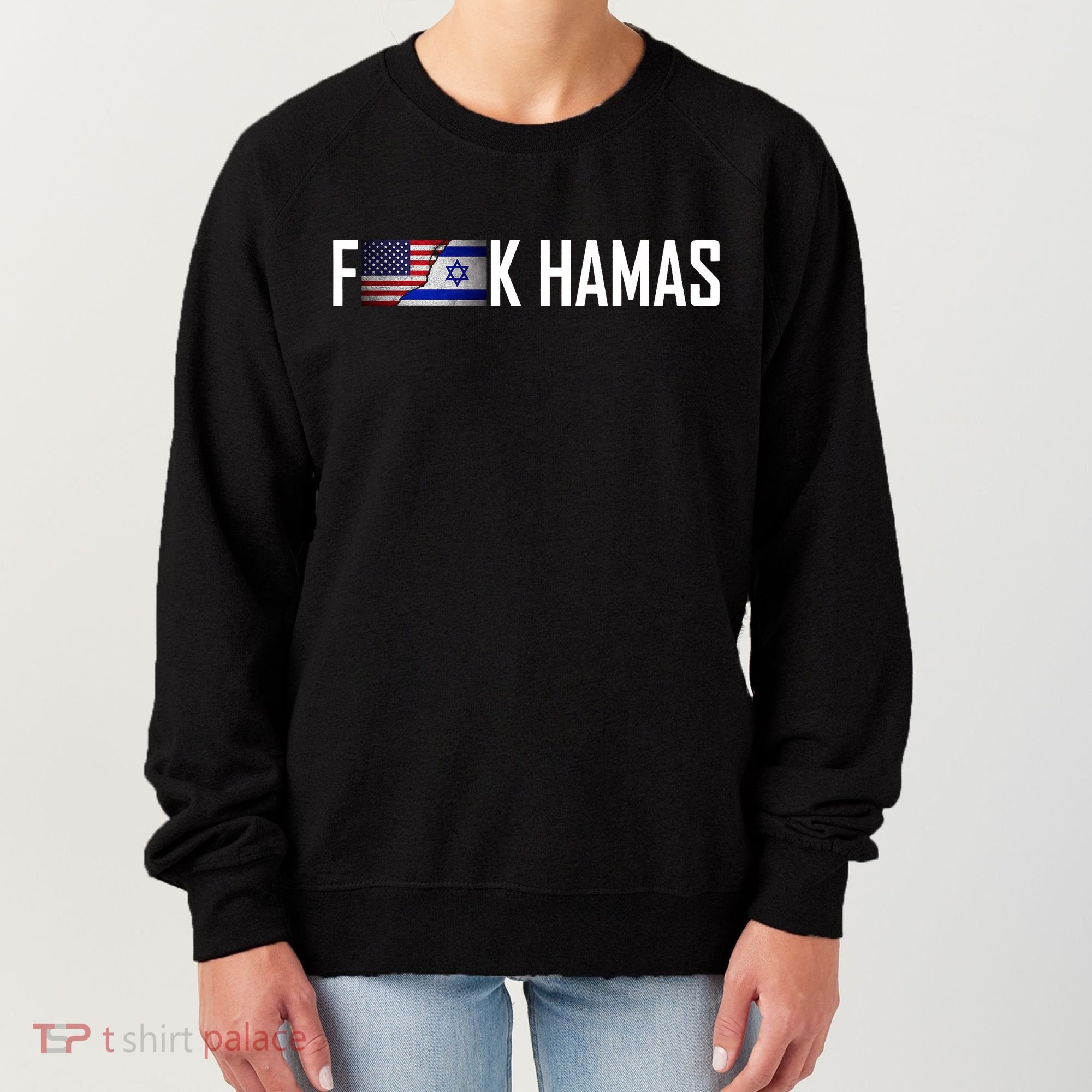 F*Ck Hamas Israel Strong Pray Women's Sweatshirt