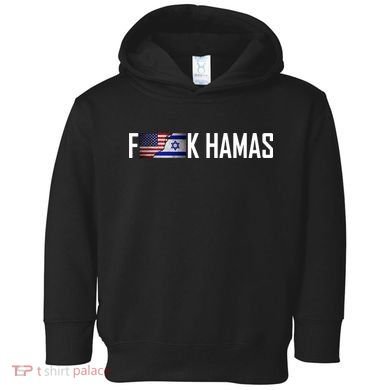 F*Ck Hamas Israel Strong Pray Toddler Hoodie