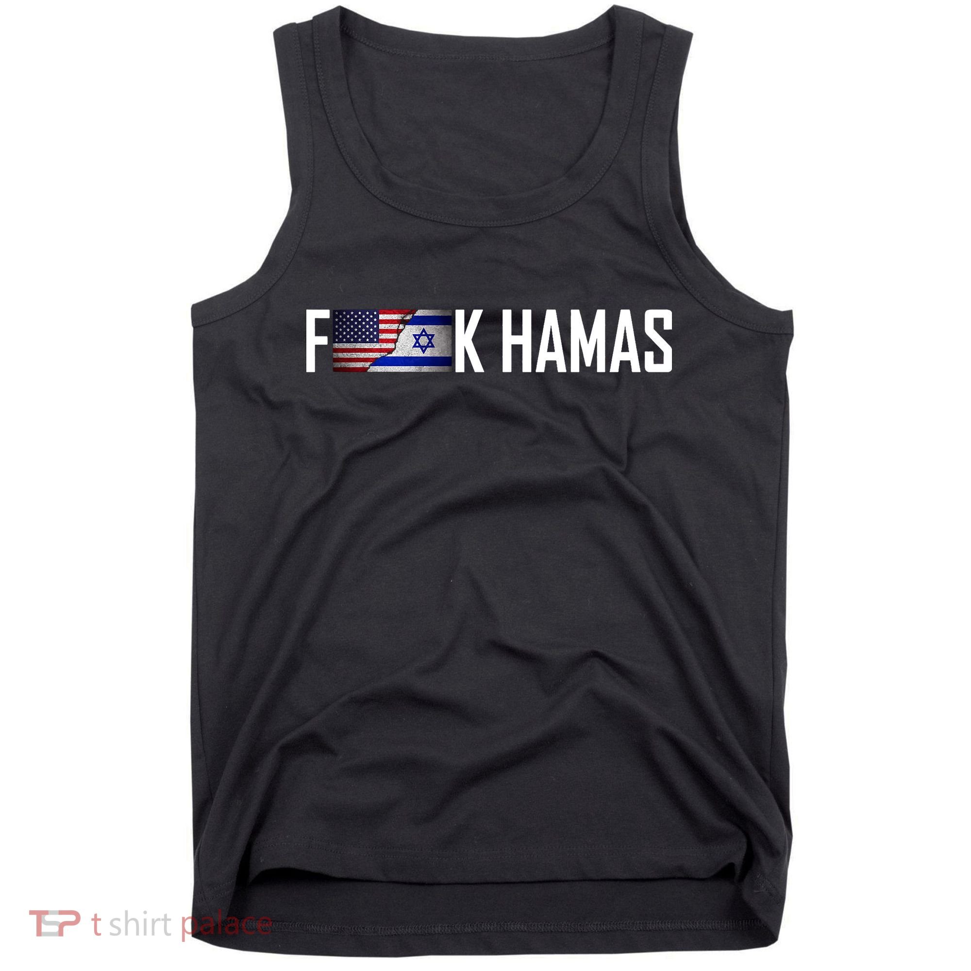 F*Ck Hamas Israel Strong Pray Tank Top
