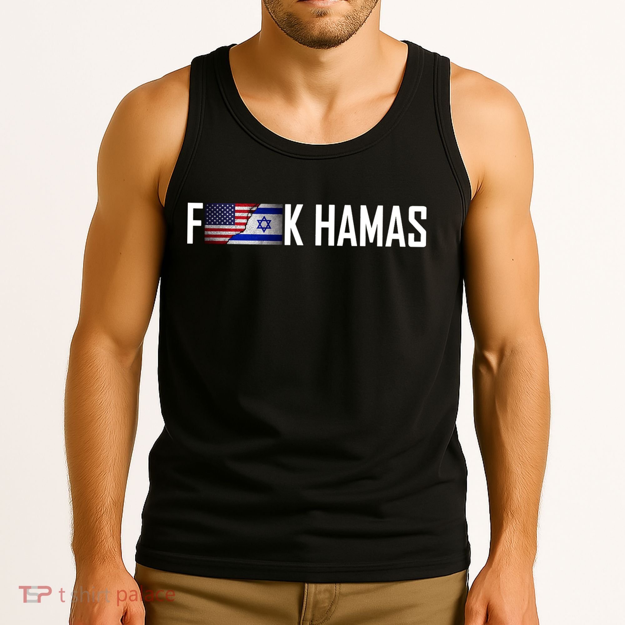 F*Ck Hamas Israel Strong Pray Tank Top