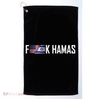 F*Ck Hamas Israel Strong Pray Golf Towel thumb 0